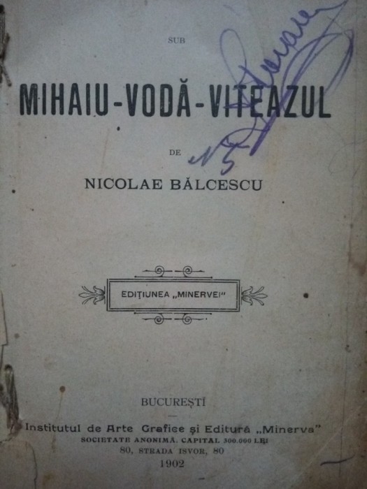 Nicolae Balcescu - Istoria Romanilor sub Mihaiu - Voda - Viteazul (1902)