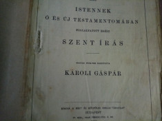 Sfinta scriptura,a vechiului si noului testament,redactat 1928 foto