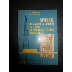 ORMAZU- APARATE DE MASURA SI CONTROL IN FORAJ SI EXTRACTIA TITEIULUI SI GAZELOR