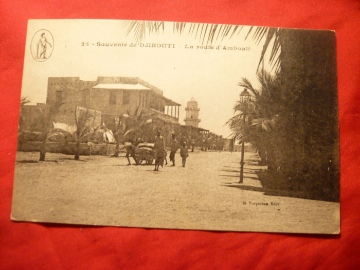 Ilustrata Djibouti - Colonie Franceza -Inc.sec.XX