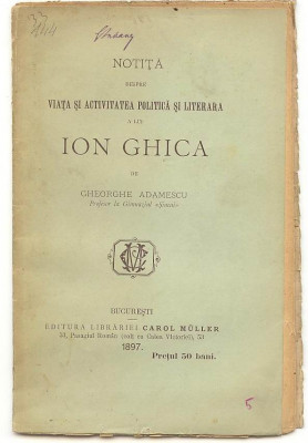 Ghe. Adamescu, Notita despre viata,activitatea politica,literara, Ion Ghica 1897 foto