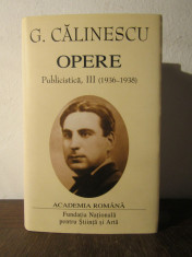 George Calinescu. Opere (Vol. III) Publicistica foto