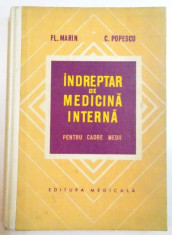 INDREPTAR DE MEDICINA INTERNA PENTRU CADRE MEDII de FL. MARIN , C. POPESCU , 1973 foto