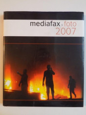 MEDIAFAX , FOTO, 2007 ALBUM, FOTOGRAFIE DE PRESA foto