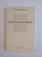 CITITUL SI SCRISUL de NICOLAE MANOLESCU , 2002 foto