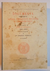 DOCUMENTE PRIVITOARE LA ISTORIA ARDEALULUI,MOLDOVEI SI TARII ROMANESTI de ANDREI VERESS , VOL.VI , BUC. 1933 foto