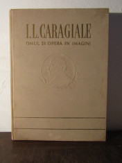 I.L.CARAGIALE -OMUL SI OPERA IN IMAGINI foto