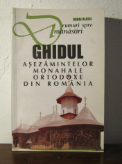 GHIDUL ASEZAMINTELOR MONAHALE ORTODOXE DIN ROMANIA-MIHAI VLASIE foto
