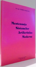 MENTENANTA SISTEMELOR ARTILERISTICE MODERNE de VIOREL DASCALU , 2008 foto