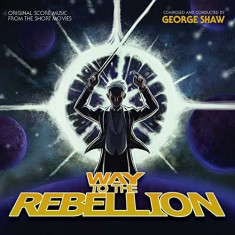 George Shaw - OST: Way To Rebellion ( 1 CD ) foto