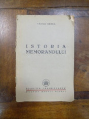 ISTORIA MEMORANDUMULUI ROMANILOR DIN TRANSILVANIA SI BANAT- VASILE NETEA- BUC. 1947 foto