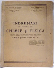 INDRUMARI IN LUCRARILE DE CHIMIE SI FIZICA de P.D. SENDROIU , I. DAN PAROCESCU , 1937 foto