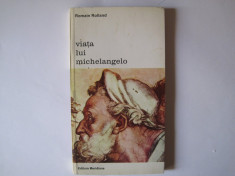 Viata lui Michelangelo, Romain Rolland, Meridiane, 1995 foto