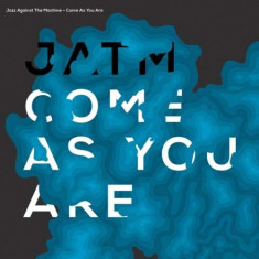Jazz Against the Machine - Come As You Are ( 1 CD ) foto