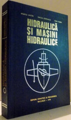 HIDRAULICA SI MASINI HIDRAULICE de VIORICA ANTON, MIRCEA POPOVICIU, IOAN FITERO , 1978 foto