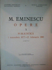 OPERE VOL X PUBLICISTICA de M. EMINESCU , 1989 foto