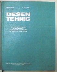 DESEN TEHNIC , MANUAL PENTRU SCOLI DE SPECIALIZARE POSTLICEALA - PROIECTARI IN CONSTRUCTII DE MASINI , 1977 foto