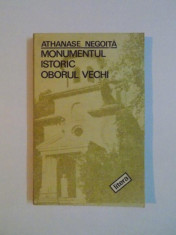 MONUMENTUL ISTORIC OBORUL VECHI de ATHANASIE NEGOITA , 1991 foto