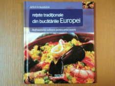 DELICII IN BUCATARIE, RETETE TRADITIONALE DIN BUCATARIILE EUROPENE, RAFINAMENTE CULINARE PENTRU ORICE OCAZIE foto