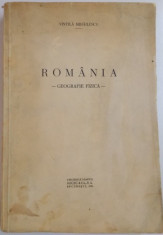 ROMANIA GEOGRAFIE FIZICA de VINTILA MIHAILESCU ,1936 foto
