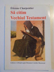 SA CITIM VECHIUL TESTAMENT de ETIENNE CHARPENTIER 1998 foto