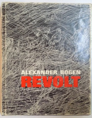 REVOLT by ALEXANDER BOGEN, EDITIE BILINGVA ENGLEZA-EBRAICA, ISRAEL 1974 foto