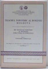 TEZAURUL TOPONIMIC AL ROMANIEI MOLDOVA de DRAGOS MOLDOVANU , VOL II : MIC DICTIONAR TOPONIMIC AL MOLDOVEI , PARTEA 1 , 2014 foto