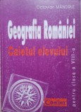 GEOGRAFIA ROMANIEI CAIETUL ELEVULUI CLASA A VIII-A - Mandrut