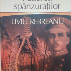 PADUREA SPANZURATILOR - Liviu Rebreanu