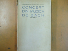 Concert din muzica de Bach H. P. Bengescu 1927 tipografia Lupta foto