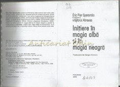 Initiere In Magia Alba Si In Magia Neagra - Eric Pier Sperandio foto