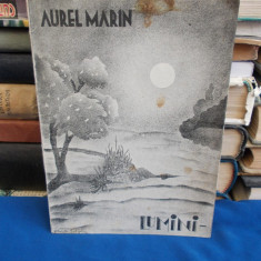 AUREL MARIN - LUMINI (VERSURI) - ED. 1-A - COPERTA AL.SAHIGHIAN -1933 - AUTOGRAF