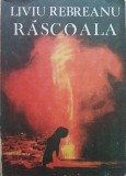 RASCOALA - Liviu Rebreanu