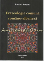 Frazeologie Comuna Romano-Albaneza - Renata Topciu foto