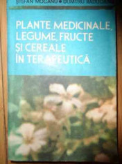 Plante Medicinale, Legume, Fructe Si Cereale In Terapeutica - Stefan Mocanu Dumitru Raducanu ,539005 foto