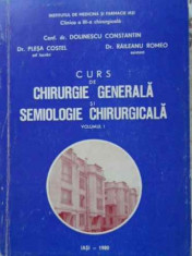 Curs De Chirurgie Generala Si Semiologie Chirurgicala Vol. 1 - Dolinescu Constantine, Plesa Costel, Raileanu Rome,403011 foto