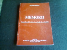 MEMORII. CONTRIBUTII LA ISTORIA MUSCARII SOCIALISTE - EFTIMIE GHERMAN foto