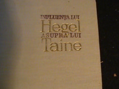 INFLUENTA LUI HEGEL ASUPRA LUI TAINE TEORETICIAN AL CUNOASTERII SI AL ARTEI- foto