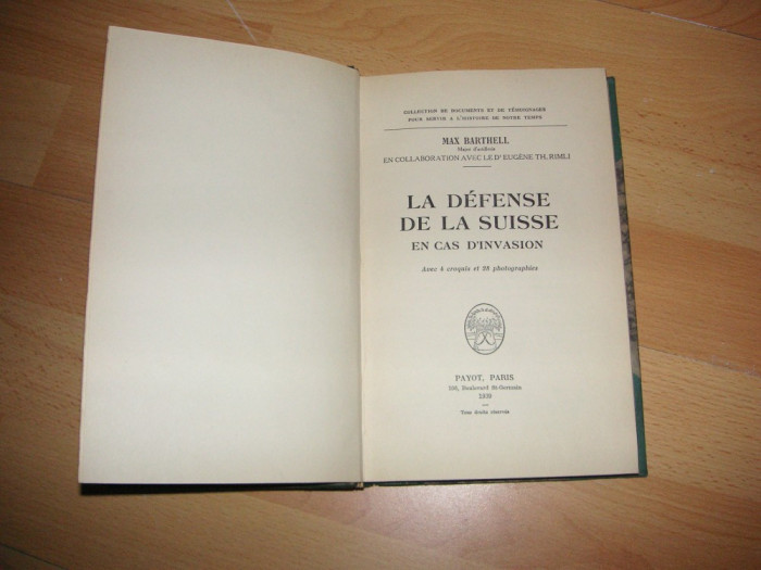 LA D&Eacute;FENSE DE LA SUISSE EN CAS D&#039;INVASION - MAX BARTHELL - 1939