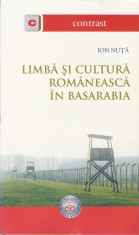 Limba si cultura romaneasca in Basarabia - Ion Nuta foto