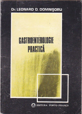 LEONARD D. DOMNISORU - GASTROENTEROLOGIE PRACTICA foto