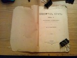 DREPTUL CIVIL - SUCCESIUNILE SI DONATIUNILE - M. A. Dumitrescu (autograf) -1905