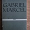 Gabriel Marcel - L&#039;homme problematique
