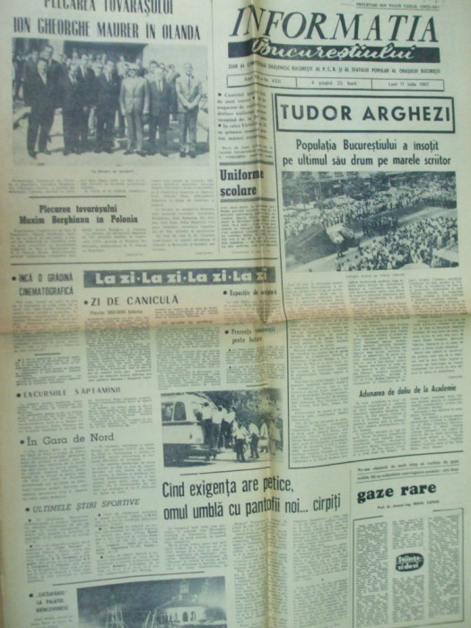 Informatia Bucurestiului 17 iulie 1967 funeralii Arghezi Maurer Maniu Papadima