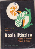 TR. CARACAS, V. FILIP - BOALA LITIAZICA ( PIATRA LA RINIUCHI. pIATRA LA FICAT )