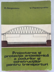 Proiectarea si protectia antiseismica a podurilor si constructiilor 1985 foto