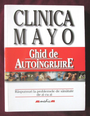 CLINICA MAYO. GHID DE AUTOINGRIJIRE, Philip T. Hagen, M.D., 2001 foto