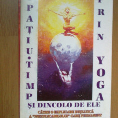 n8 Spatiu - Timp Si Dincolo De Ele Prin Yoga -