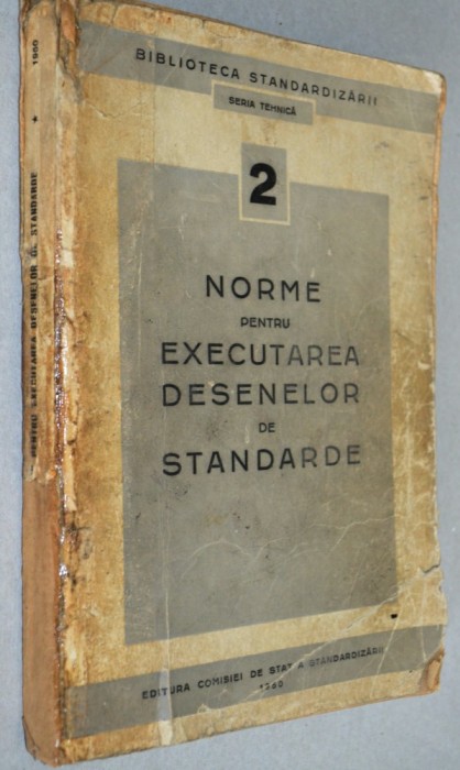 Norme pentru executarea desenelor de standarde Vol. 2 1950