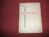 Costin D. Muni - Drum Bun - Versuri - editie Princeps, 1946(semnata de autor)